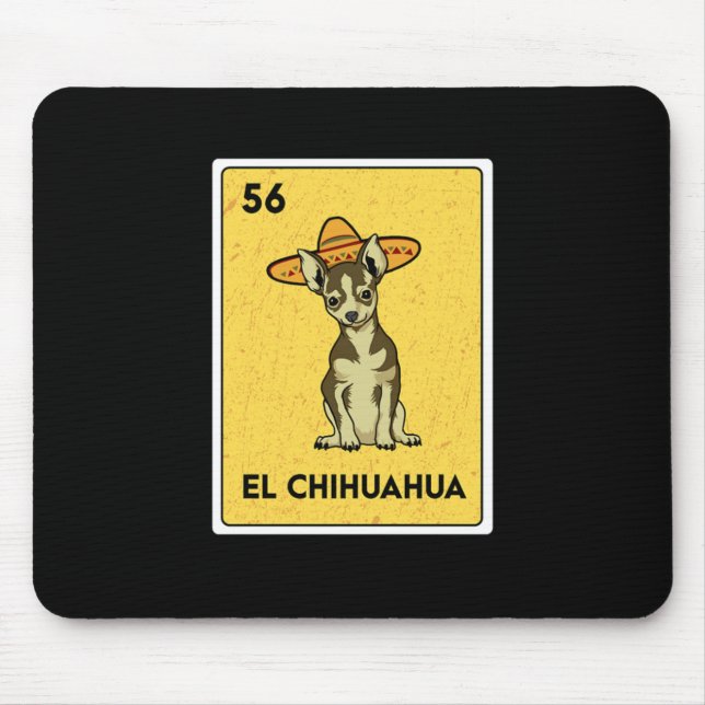 El Chihuahua Mexican Lottery Bingo Player Card Mousepad (Vorne)