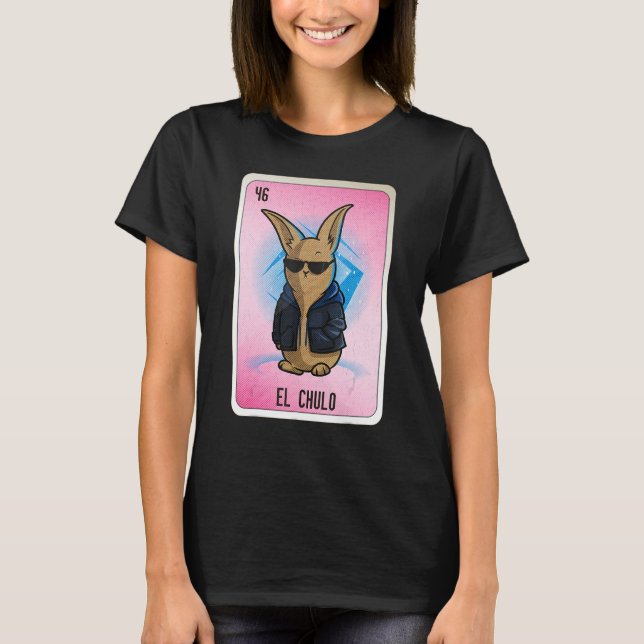 El Chulo Mexican Slang Lottery Bingo Cards T-Shirt (Vorderseite)