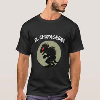 El Chupacabra T-Shirt