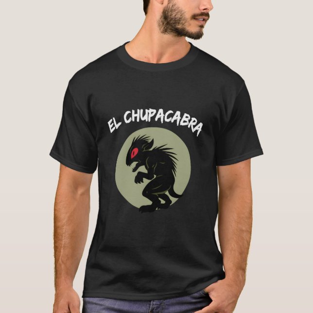 El Chupacabra T-Shirt (Vorderseite)