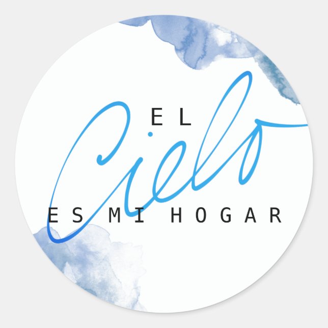 El Cielo es mi Hogar mit Blue Clouds Sticker (Vorderseite)