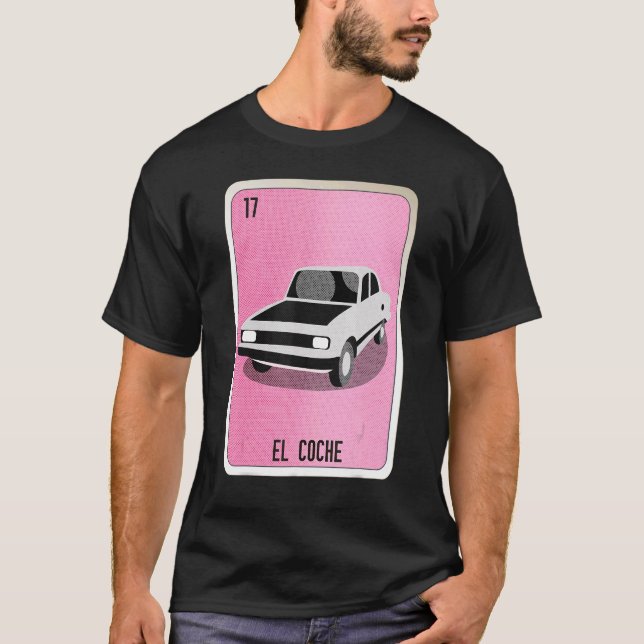 El Coche Mexican Slang Lottery Bingo Cards T-Shirt (Vorderseite)