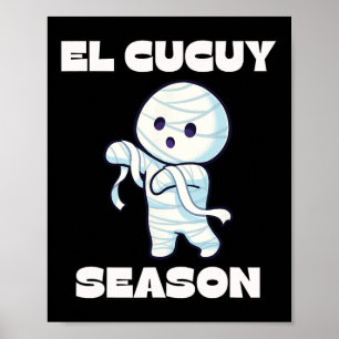 El Cucuy Season - Funny Spanish Halloween, Mexikan Poster