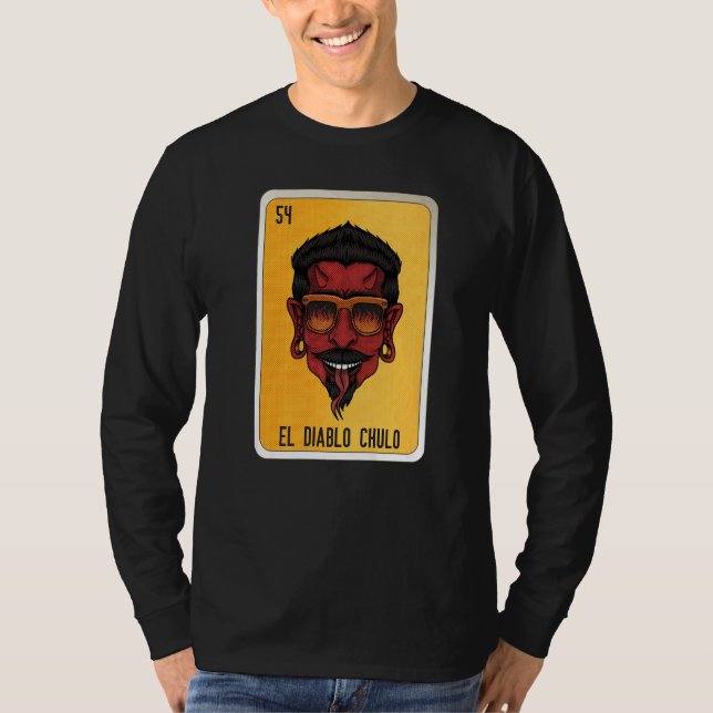 El Diablo Chulo Mexican Slang Lottery Bingo Cards  T-Shirt (Vorderseite)