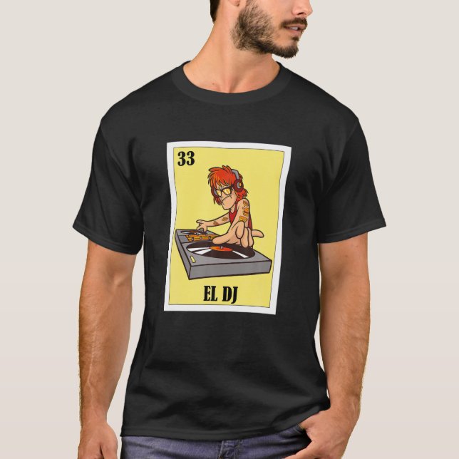 El Dj Mexican Lotterie, Bingo Card Game T-Shirt (Vorderseite)