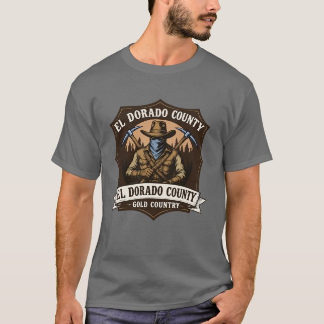 El Dorado county Outlaw Bandit Design T-Shirt (Vorderseite)