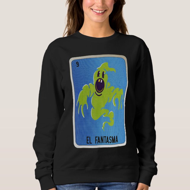El Fantasma Mexican Slang Lottery Bingo Cards Sweatshirt (Vorderseite)