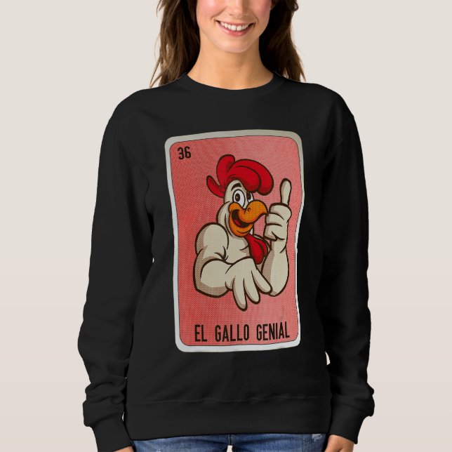El Gallo Genial Mexican Slang Lottery Bingo Cards Sweatshirt (Vorderseite)