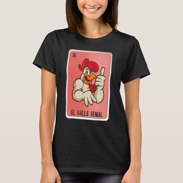 El Gallo Genial Mexican Slang Lottery Bingo Cards T-Shirt (Vorderseite)