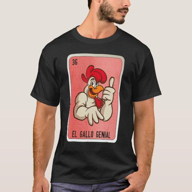 El Gallo Genial Mexican Slang Lottery Bingo Cards T-Shirt (Vorderseite)