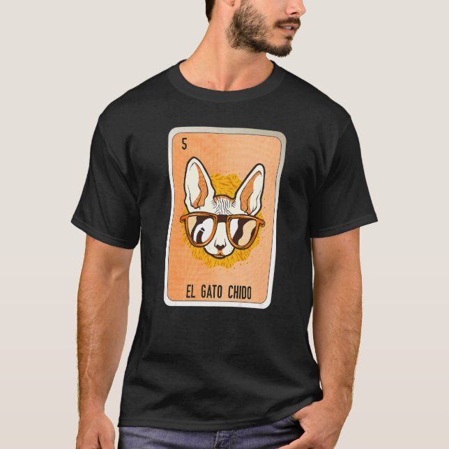 El Gato Chido Mexican Slang Lottery Bingo Cards T-Shirt (Vorderseite)