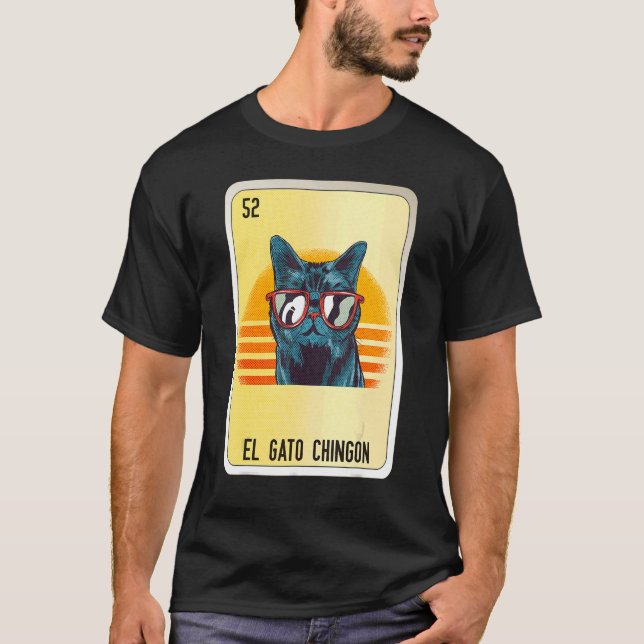 El Gato Chingon Mexican Slang Lottery Bingo Cards T-Shirt (Vorderseite)
