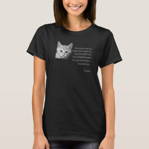El Gato Inspirierend Zitat Niedlich Kitten Meme T-Shirt