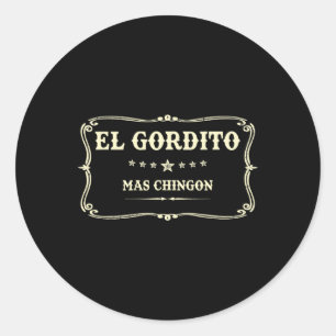 El Gordito Chingon Cinco De Mayo Mexikanisch Runder Aufkleber