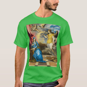 El Greco Domenikos Theotokopoulos quotAnnuncia T-Shirt