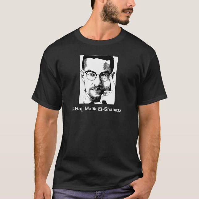 EL-Hadsch Malik EL-Shabazz T-Shirt (Vorderseite)