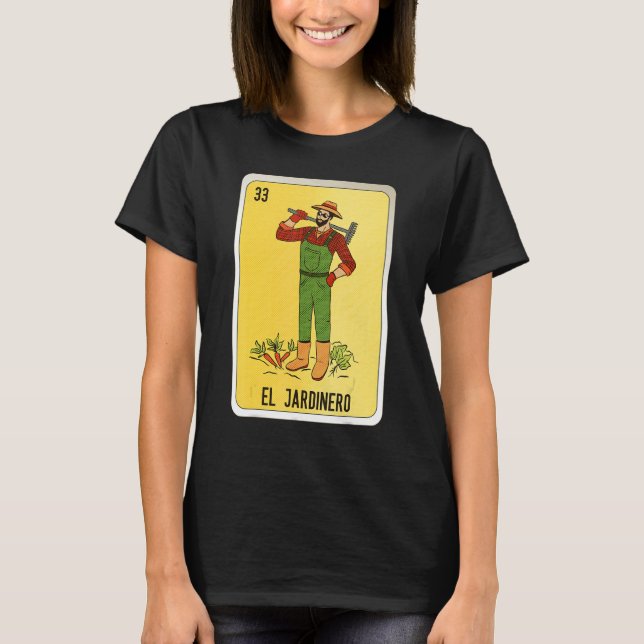 El Jardinero Mexican Slang Lottery Bingo Cards T-Shirt (Vorderseite)