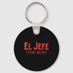 El Jefe The Boss Funny Cinco De Mayo Fiesta Mexica Schlüsselanhänger