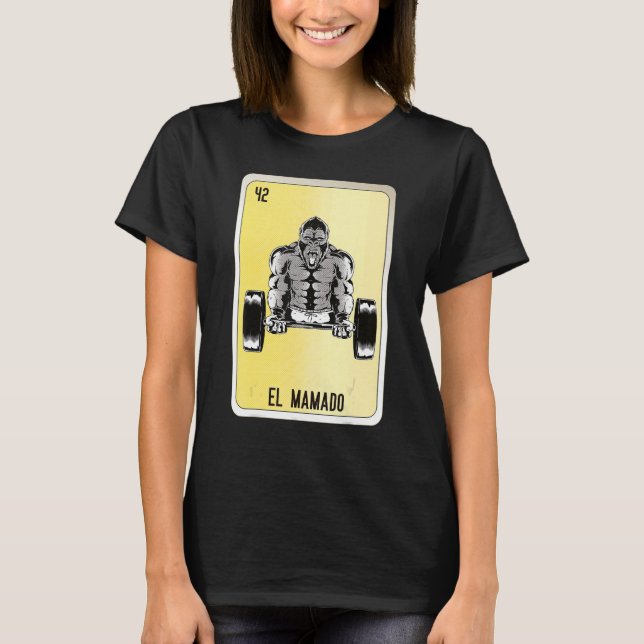 El Mamado Mexican Slang Lottery Bingo Cards T-Shirt (Vorderseite)