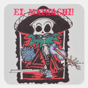 El Mariachi! Quadratischer Aufkleber