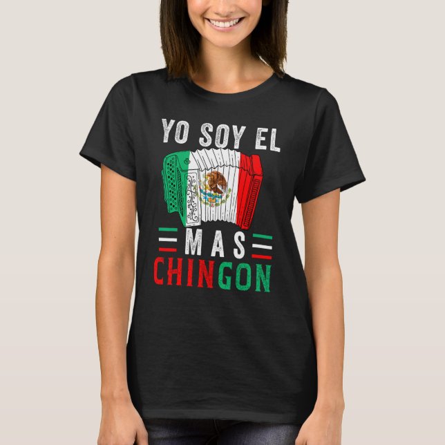 El Mas Chingon  Mexican Dad Husband Regalo T-Shirt (Vorderseite)