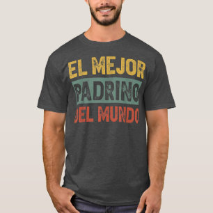 El Mejor Padrino del Mundo Men Retro Vintage Dekor T-Shirt
