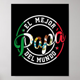 El Mejor Papa Del Mundo Funny Besiegter mexikanisc Poster