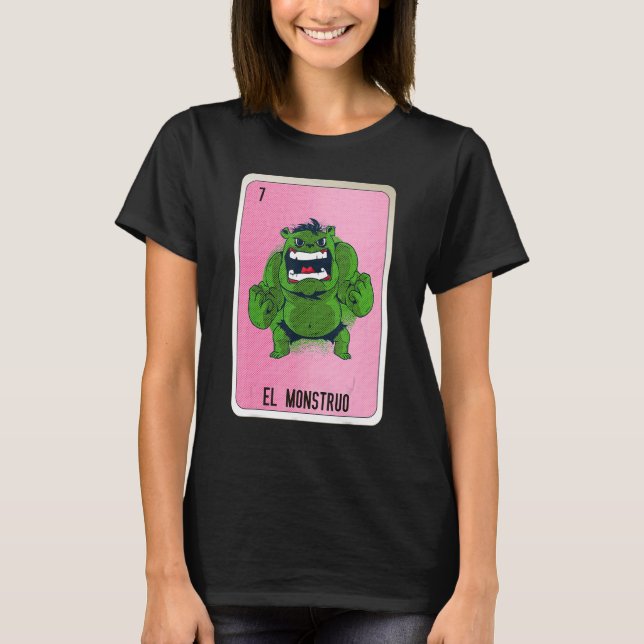 El Monstruo Mexican Slang Lottery Bingo Cards T-Shirt (Vorderseite)