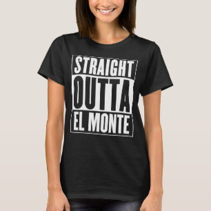 El Monte - Direkte Ausfahrt El Monte T-Shirt