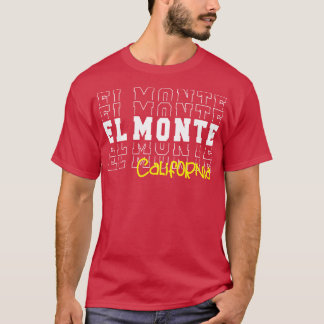 El Monte Stadt Kalifornien El Monte CA T-Shirt
