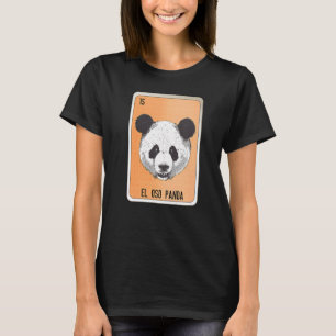 El Oso Panda Mexican Slang Lottery Bingo Cards T-Shirt