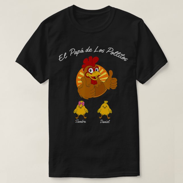 El Papa De Los Pollitos, Geschenk für Vater von co T-Shirt (Design vorne)