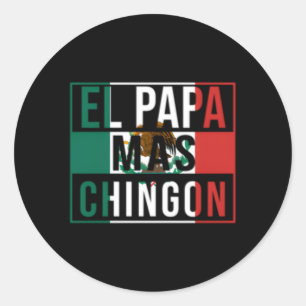 El Papa Mas Chingon Bester mexikanischer Vater Runder Aufkleber