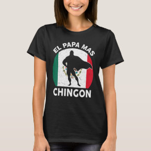 El Papa Mas Chingon Bester Tag der mexikanischen V T-Shirt