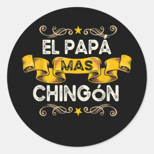 El Papa Mas Chingon Funny mexikanischer Vater Gesc Runder Aufkleber