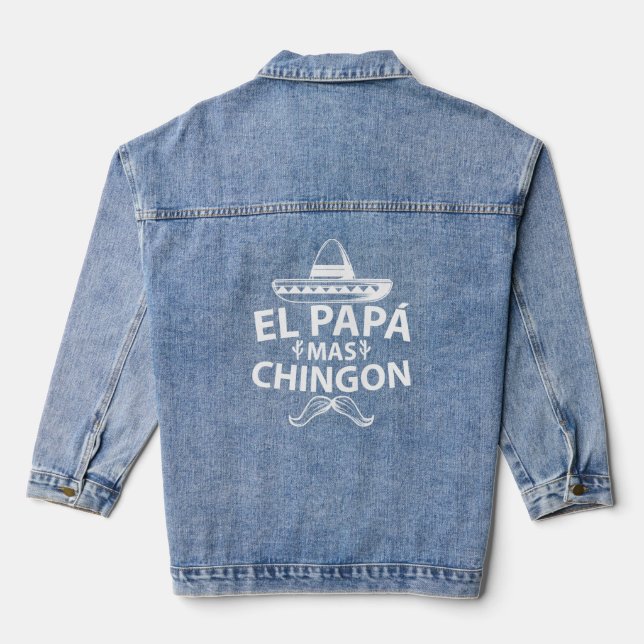 El Papa Mas Chingon für Männer Mexikanischer Vater Jeansjacke (Rückseite)