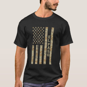 El Paso Grenzstadt Texas Wüsten-Tarnung Abgenutzt  T-Shirt
