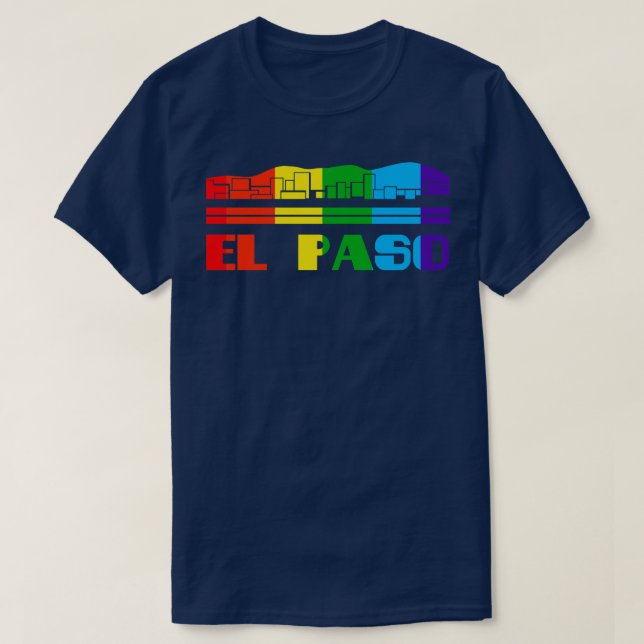 El Paso Pride El Paso LGBT-Geschenk LGBTQ-Unterstü T-Shirt (Design vorne)