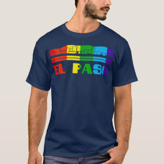 El Paso Pride El Paso LGBT-Geschenk LGBTQ-Unterstü T-Shirt