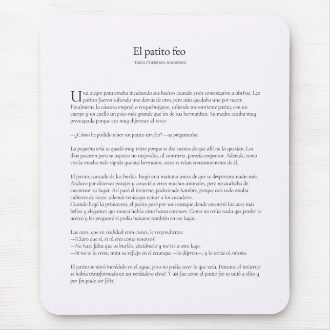 El Patito feo Mousepad (Vorne)