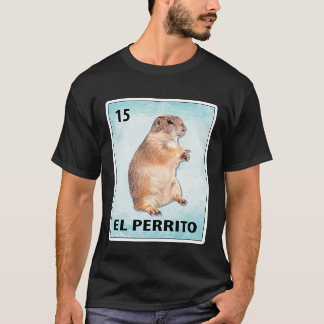 El Perrito Mexican Prairie Dog Cards T-Shirt (Vorderseite)