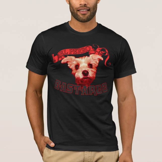 EL Perro Bastardo T-Shirt (Vorderseite)