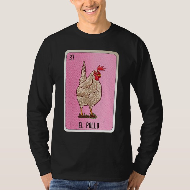 El Pollo Mexican Slang Lottery Bingo Cards T-Shirt (Vorderseite)