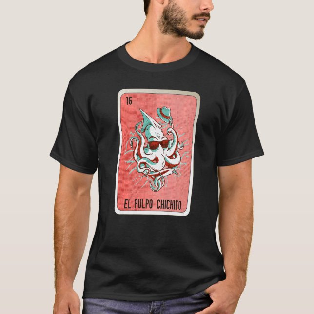 El Pulpo Chichifo Mexican Slang Lottery Bingo Card T-Shirt (Vorderseite)