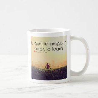 EL que Se propone amar, lo logra Kaffeetasse