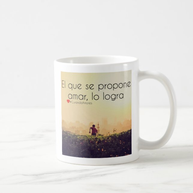 EL que Se propone amar, lo logra Kaffeetasse (Rechts)