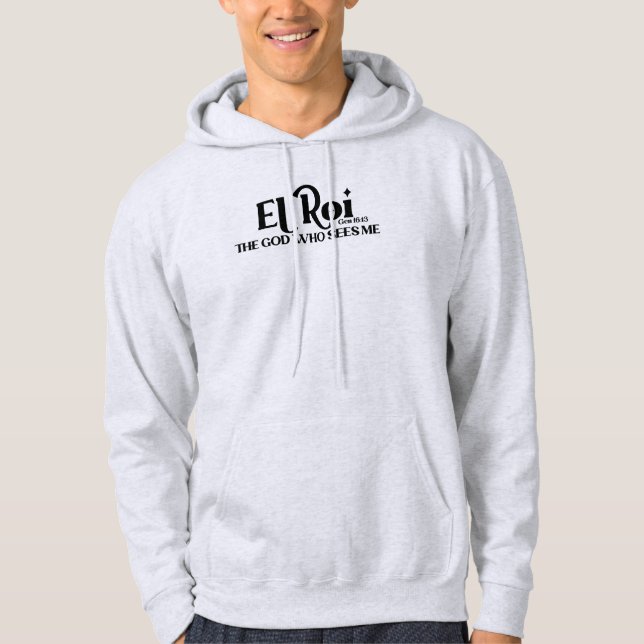 El Roi Der Gott, der Genesis sieht 16:13 Bibel  Hoodie (Vorderseite)