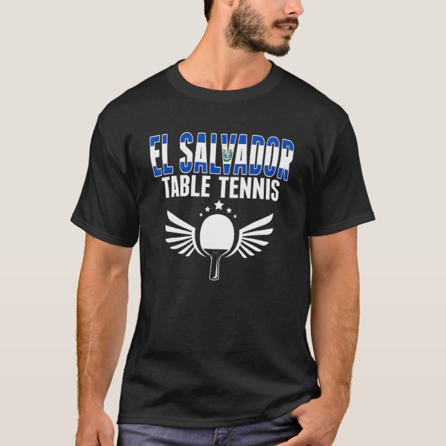 El Salvador Table Tennis  Support Salvadorean Ping T-Shirt (Vorderseite)