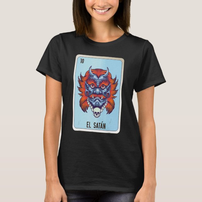 El Satan Mexican Slang Lottery Bingo Cards T-Shirt (Vorderseite)