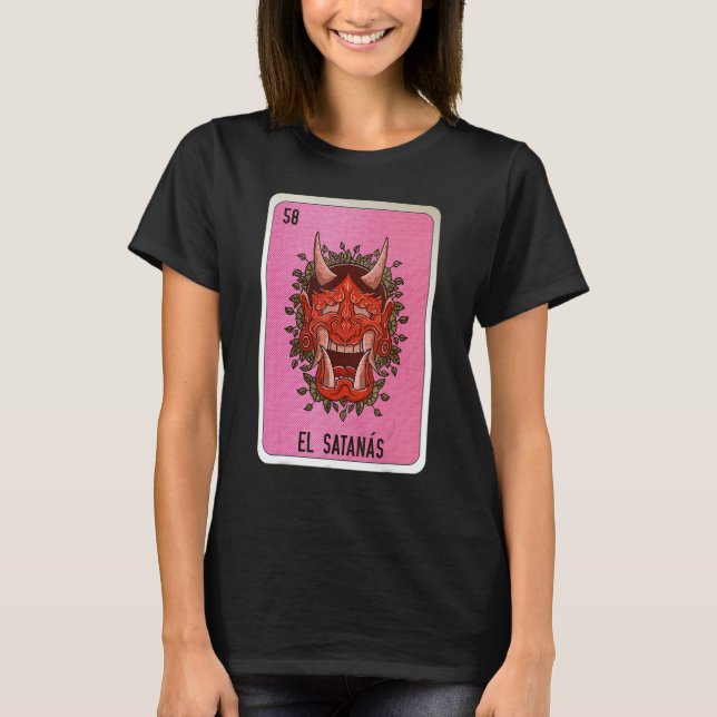 El Satanas Mexican Slang Lottery Bingo Cards T-Shirt (Vorderseite)